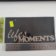 2CRAFTY  Chip Board -Lifes Moments